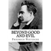 Beyond Good and Evil