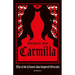 Carmilla, Deluxe Edition: The Cult Classic That Inspired Dracula