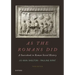 As the Romans Did: A Sourcebook in Roman Social History