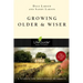 Growing Older & Wiser