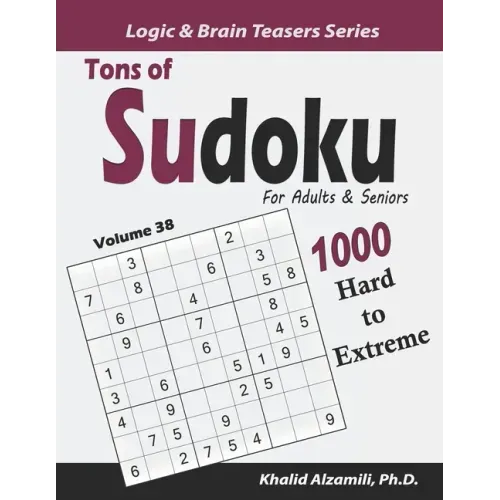 Tons of Sudoku for Adults & Seniors: 1000 Hard to Extreme Puzzles