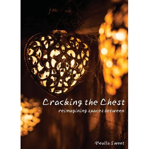 Cracking the Chest