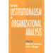 The New Institutionalism in Organizational Analysis