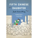 Fifth Chinese Daughter