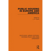Public Housing in Europe and America