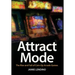 Attract Mode: The Rise and Fall of Coin-Op Arcade Games