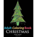 Adult Coloring Book: Christmas: Coloring Book for Adults Featuring 46 Beautiful, Holiday Images
