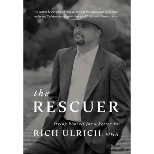 The Rescuer: Fixing Himself for a Better Us