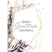 Daily Gratitude Journal: (Purple Flowers with Callout) A 52-Week Guide to Becoming Grateful