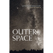 Outer Space: 100 Poems