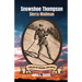 Snowshoe Thompson: Sierra Mailman