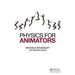 Physics for Animators
