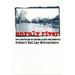 Unruly River: Two Centuries of Change Along the Missouri