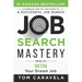 Job Search Mastery: How to WIN Your Dream Job
