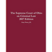 The Supreme Court of Ohio on Criminal Law 2017 Edition