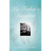 My Father's Daughter