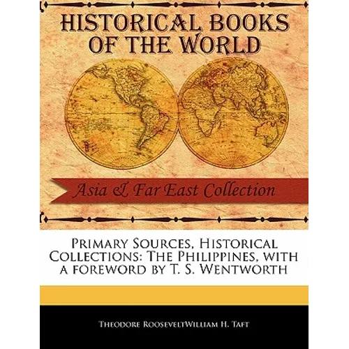 The Philippines: With a Foreword by T. S. Wentworth