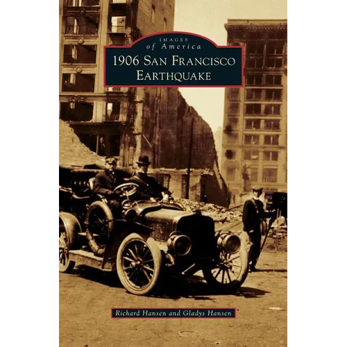 1906 San Francisco Earthquake