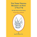 The Third Virginia Regiment of the Foot, 1776-1778, a History, Volume One. with Flags Flying and Drums Beating
