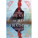 The Girl in His Shadow