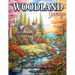 Woodland Scenes: Cozy Woodland Retreat Grayscale Landscape Coloring Book For Adults