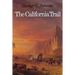 The California Trail: An Epic with Many Heroes