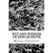 Wit and Wisdom of Don Quixote
