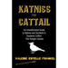 Katniss the Cattail: An Unauthorized Guide to Names and Symbols in Suzanne Collins' The Hunger Games