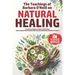 The Teachings of Barbara O'Neill on Natural Healing: The Ultimate Beginner's Guide to Self-Healing. Achieve Optimal Well-Being Naturally with Herbal R