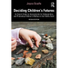 Deciding Children's Futures: An Expert Guide to Assessments for Safeguarding and Promoting Children's Welfare in the Family Court