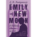 L. M. Montgomery's Emily of New Moon: A Children's Classic at 100