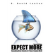 Expect More: Demanding Better Libraries for Today's Complex World
