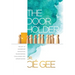 The Door Holder: The Art of Leadership Navigation: Transforming Challenges into Opportunities.