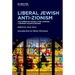 Liberal Jewish Anti-Zionism: The American Council for Judaism, a Primary Source Reader