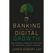 Banking on Digital Growth: The Strategic Marketing Manifesto to Transform Financial Brands