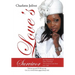 Love's Survivor: My Testimony of How I Survived the Greatest Love Story Ever Told