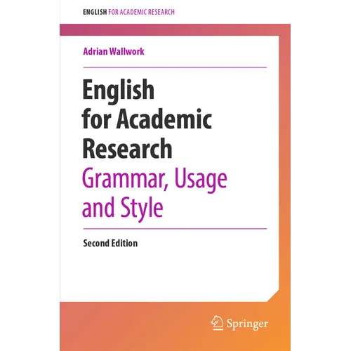 English for Academic Research: Grammar, Usage and Style