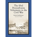 The 83rd Pennsylvania Volunteers in the Civil War