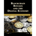 Blockchain, Bitcoin, and the Digital Economy