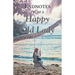 Endnotes from a Happy Old Lady