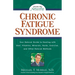 Chronic Fatigue Syndrome: Your Natural Guide to Healing with Diet, Vitamins, Minerals, Herbs, Exercise, and Other Natural Methods