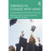 Thriving in College with ADHD: A Cognitive-Behavioral Skills Manual for Therapists