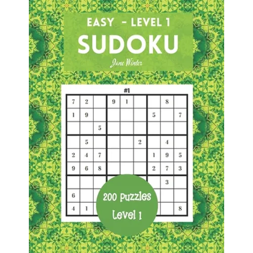 200 Sudoku Puzzles Easy Level 1: Brain Games For Adults, 9x9 Large Print (Sudoku For Adults)