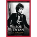 Bob Dylan: A Biography