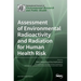 Assessment of Environmental Radioactivity and Radiation for Human Health Risk