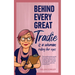 Behind Every Great Tradie is a Woman Rolling Her Eyes: The small business guide for women who run the numbers, lead the team, write the plan-and still