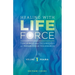 Healing with Life Force, Volume One - Prana: Teachings and Techniques of Paramhansa Yogananda