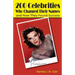 200 Celebrities Who Changed Their Names and How They Found Success