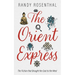 The Orient Express: The Fiction That Brought the East to the West