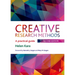 Creative Research Methods: A Practical Guide